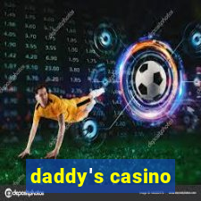 daddy's casino