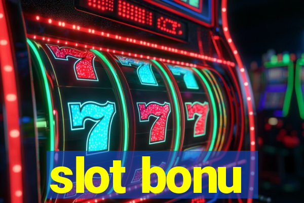 slot bonu