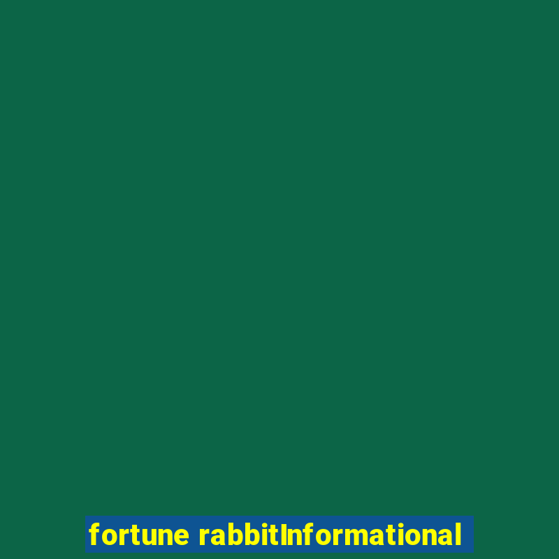 fortune rabbitInformational