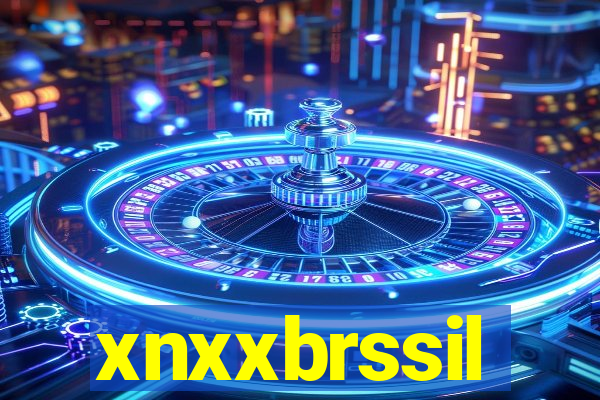 xnxxbrssil