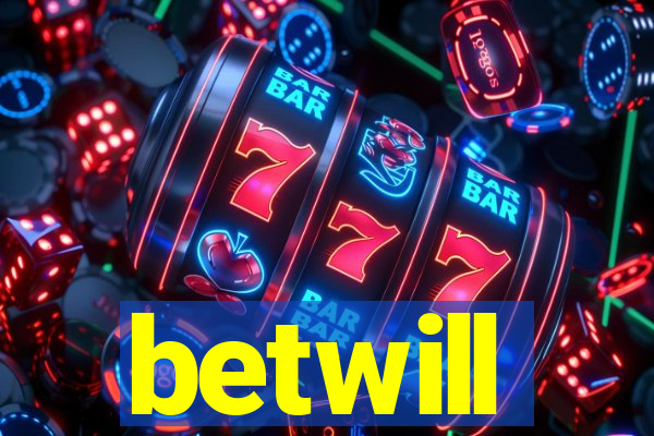 betwill