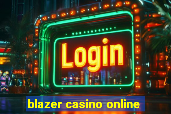 blazer casino online