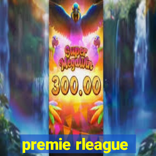 premie rleague