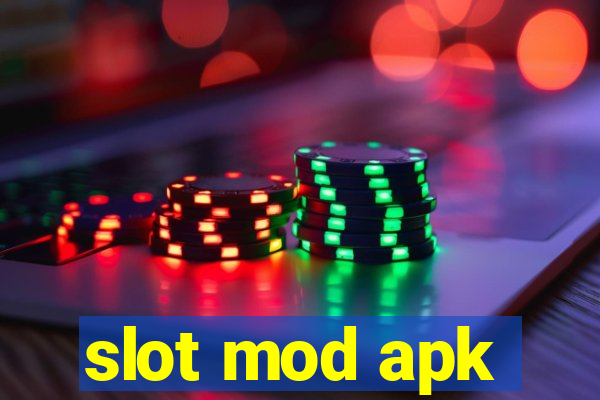 slot mod apk