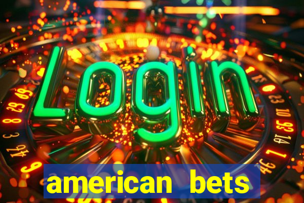 american bets apostas online