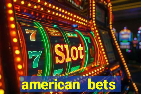 american bets apostas online