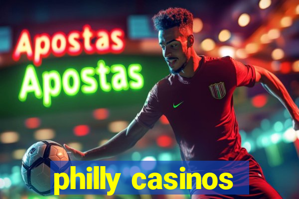 philly casinos