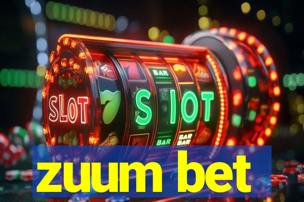 zuum bet