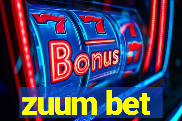 zuum bet