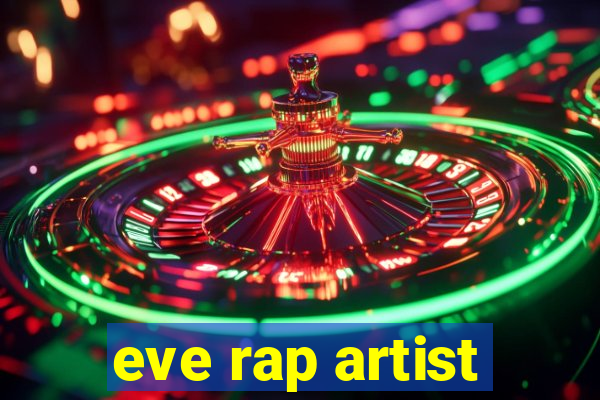 eve rap artist