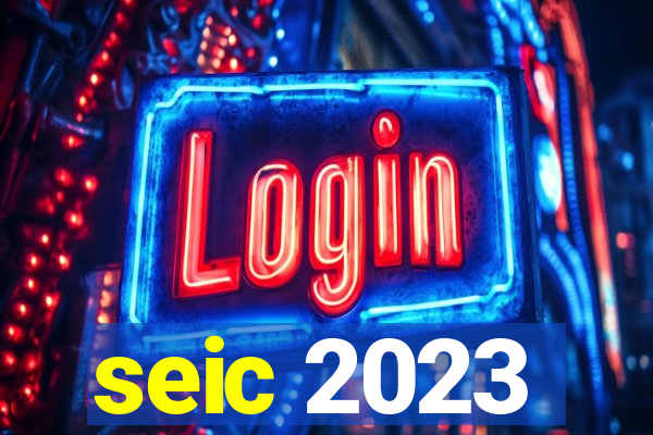 seic 2023