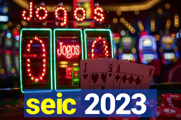 seic 2023