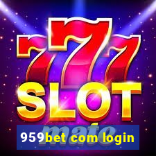 959bet com login