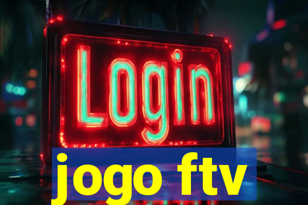 jogo ftv