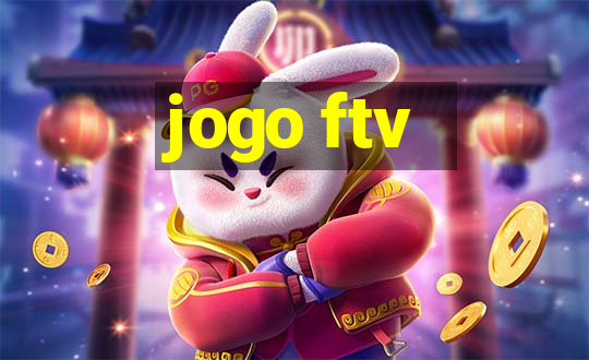 jogo ftv