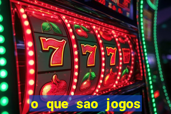 o que sao jogos de apostas