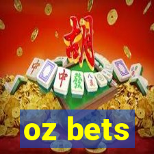 oz bets