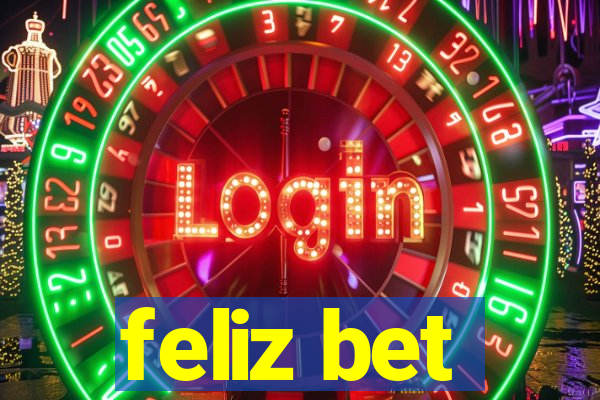 feliz bet