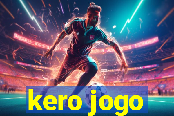 kero jogo