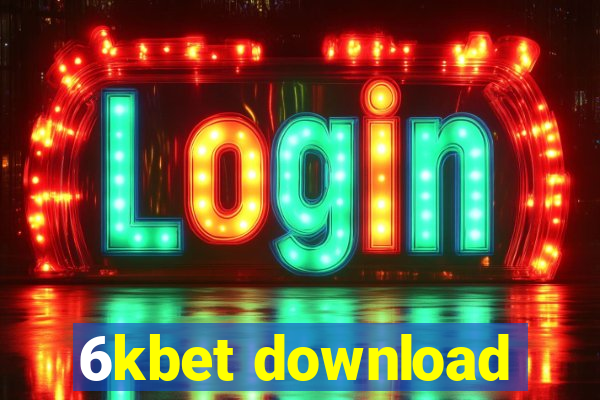 6kbet download