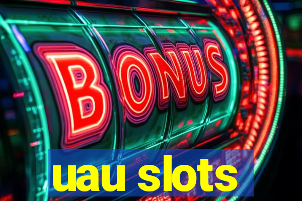 uau slots