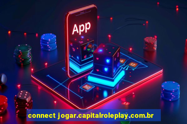 connect jogar.capitalroleplay.com.br