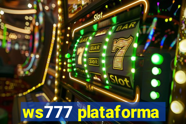 ws777 plataforma