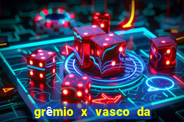 grêmio x vasco da gama palpite