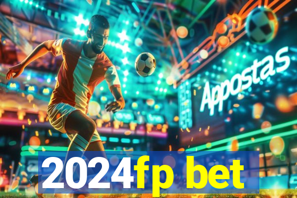 2024fp bet