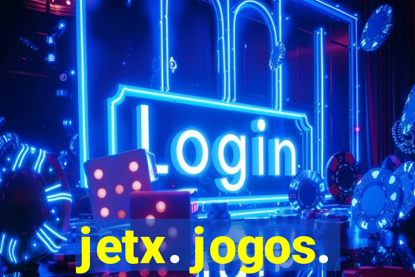 jetx. jogos.