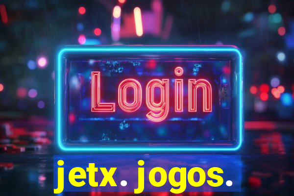 jetx. jogos.