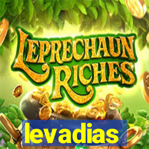 levadias