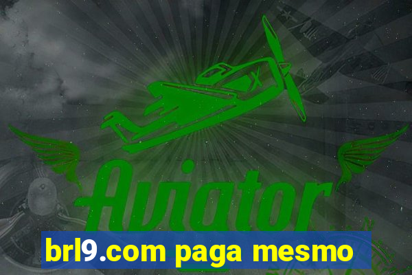 brl9.com paga mesmo