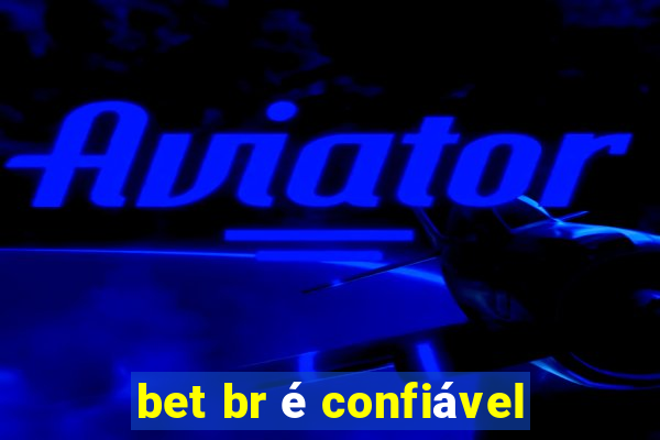 bet br é confiável