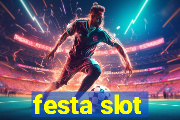 festa slot