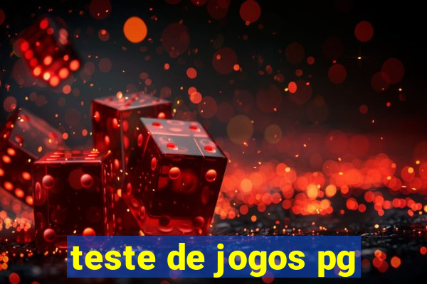 teste de jogos pg