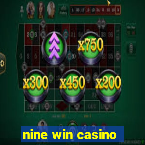 nine win casino