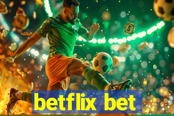 betflix bet