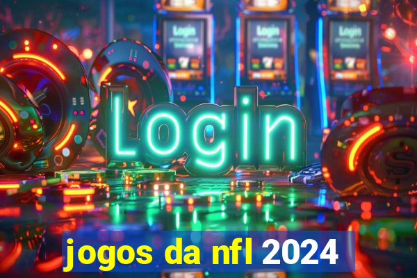 jogos da nfl 2024