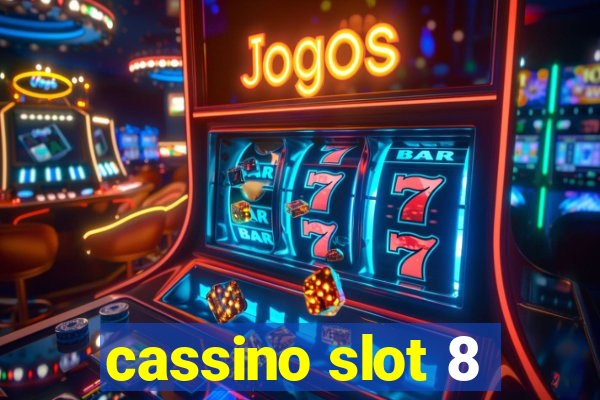 cassino slot 8