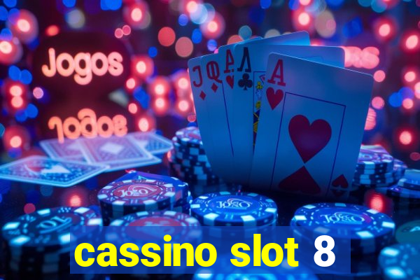 cassino slot 8