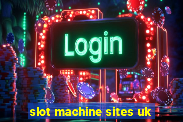 slot machine sites uk