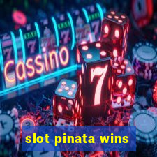 slot pinata wins