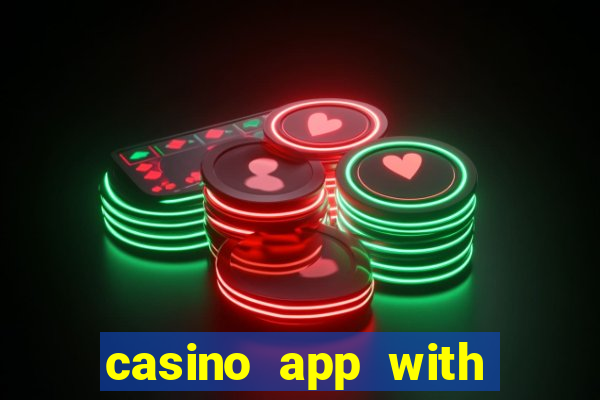 casino app with real money