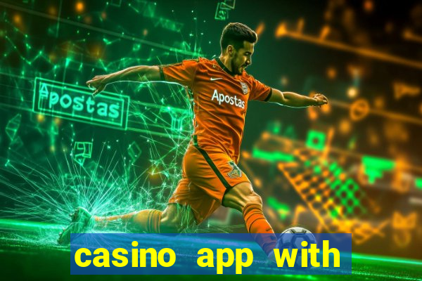 casino app with real money