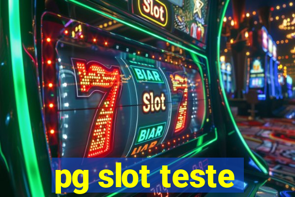 pg slot teste