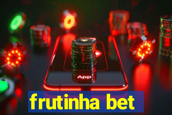 frutinha bet