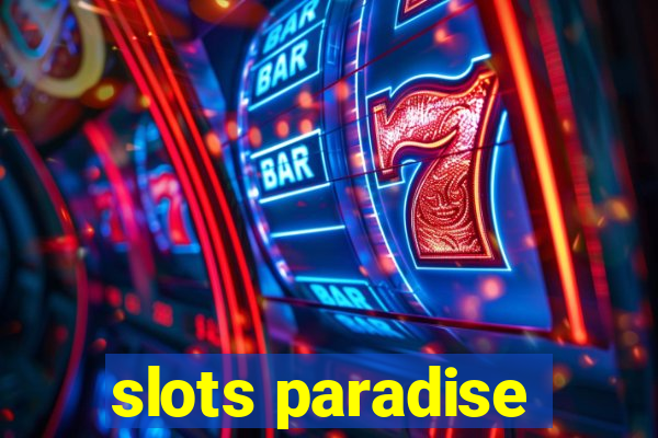 slots paradise