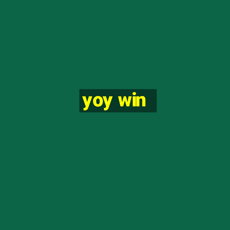 yoy win