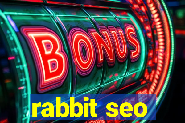 rabbit seo